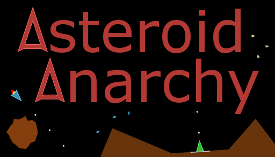 Asteroid Anarchy